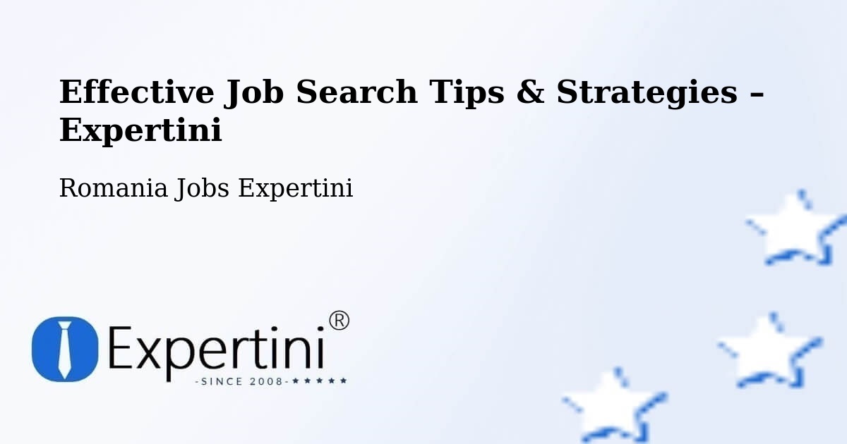 Job Search Tips & Strategies for Job Seekers – Văratec - Văratec, Romania Jobs Expertini