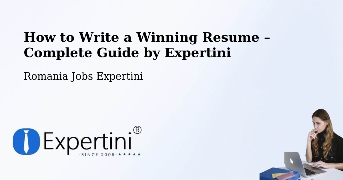 Resume Writing Guide for Job Seekers – Văratec - Văratec, Romania Jobs Expertini